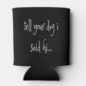 あなたの犬に私は言ったクーラーボックス 缶クーラー (裏面)