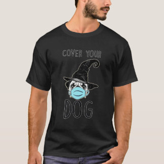 あなたの犬をカバー面白いハロウィーン犬のマスクのユーモアのギフト Tシャツ