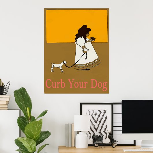 あなたの犬を抑える ポスター (ホームオフィス)
