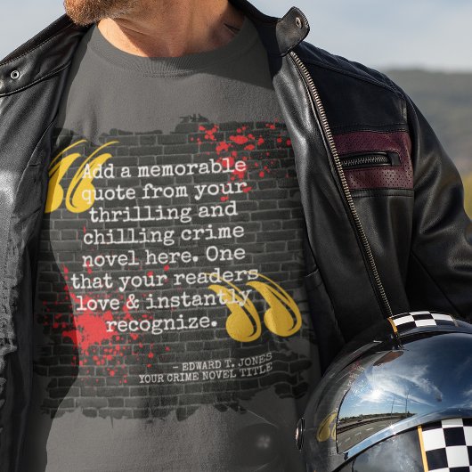 あなたの犯罪小説の名言 Blood Spatter Tシャツ