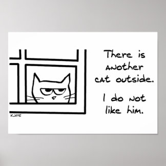 あなたの猫はあの他の猫が好きではない ポスター