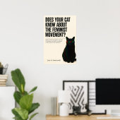 あなたの猫はフェミニスト運動に備わっていますか? ポスター (ホームオフィス)