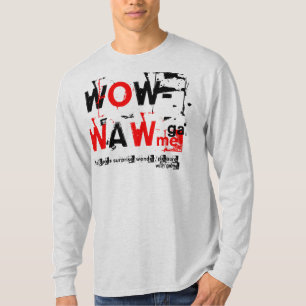 あなたの生命およびゲームへのWOW Tシャツ