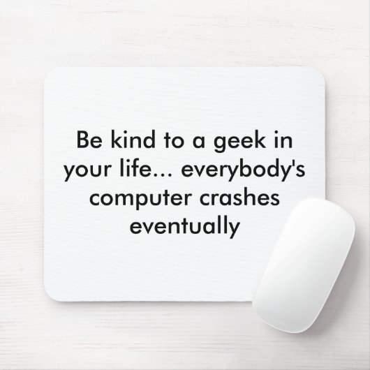 あなたの生命のオタクに親切が…皆c…あって下さい マウスパッド (マウス)