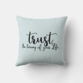 あなたの生命引用文のタイミングを信頼して下さい クッション (裏面)
