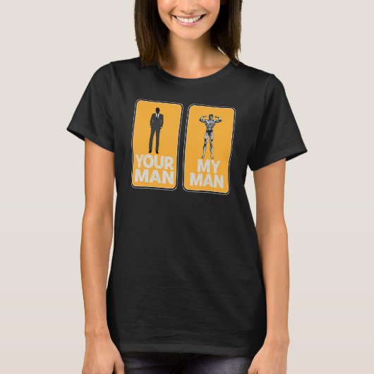 あなたの男 私の男 サルカスティック Tシャツ (正面)