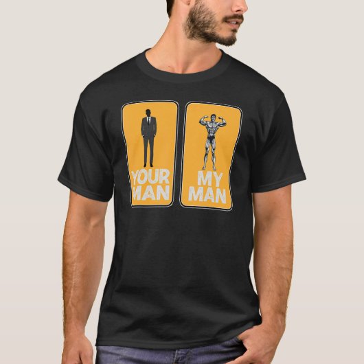 あなたの男、私の男 皮肉 Tシャツ (正面)