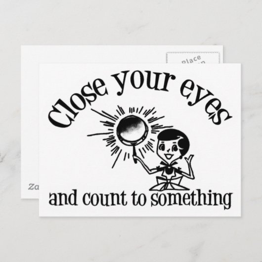 あなたの目を閉め、何かに数えて下さい ポストカード (正面/裏面)