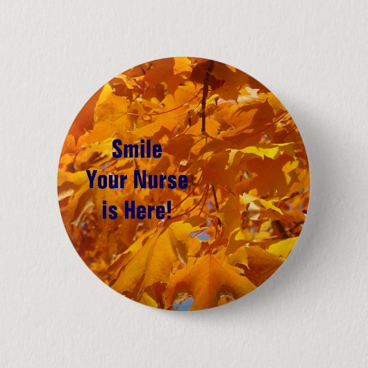 あなたの看護師がここにいます Smile! ボタン 看護週間 缶バッジ (正面)