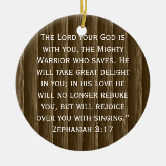 あなたの神なる主があなたと共にいる。ゼファニヤ3:17 セラミックオーナメント