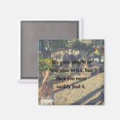 あなたの神経を見つける可愛い引用文マグネットとレトロVibe マグネット (正面/裏面)