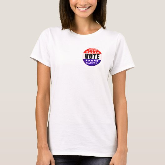 あなたの票は大切 レッド ホワイト ブルー 愛国 Tシャツ (正面)