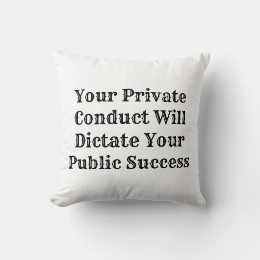 あなたの私用行ないは定めますあなたの公共を…. クッション (正面)