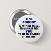 あなたの税を支払うために…忘れたら 缶バッジ (正面&裏面)