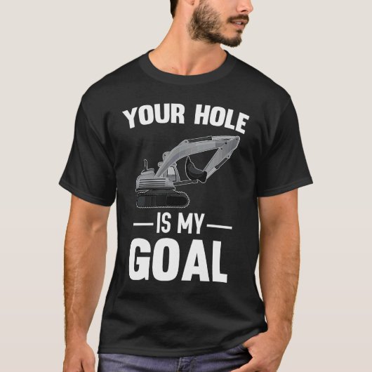 あなたの穴は僕のゴール 穴掘り機 Tシャツ (正面)