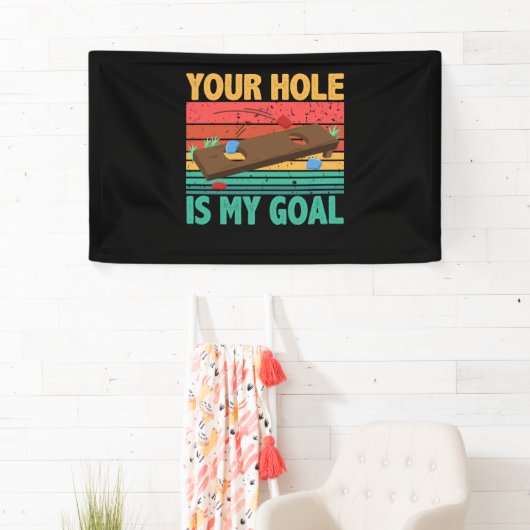 あなたの穴は私のゴールコーンホールチーム豆バッグ恋人 横断幕 (インサイチュ)