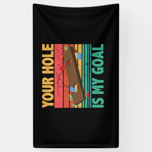 あなたの穴は私のゴールコーンホールチーム豆バッグ恋人 横断幕 (縦)