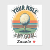 あなたの穴は私のゴールゴルフのゴルファーだ シール (シート)