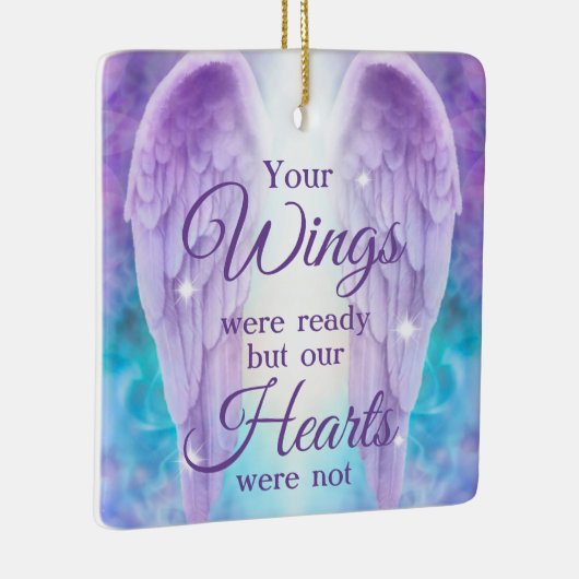 あなたの翼は準備ができていた我々のハートは記念されなかった セラミックオーナメント (右)
