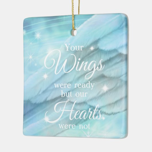 あなたの翼は準備ができていた我々のハートは記念されなかった セラミックオーナメント (左)