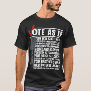あなたの肌もしが白ではなく、青い贈り物を投票として投票 Tシャツ