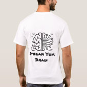あなたの脳をストリーミングする 人工知能 AT-Shirt Tシャツ (裏面)
