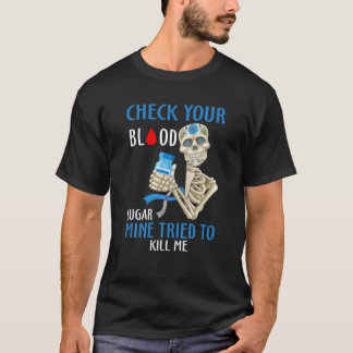あなたの血糖鉱山は私を串に殺そうとした Tシャツ
