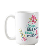 あなたの見えない王冠を常に身に着けて下さい