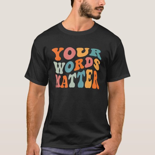 あなたの言葉は大切 言語聴覚士 SLP Tシャツ (正面)