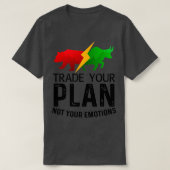 あなたの計画を取引しない感情トレーダー投資家 Tシャツ (デザイン正面)