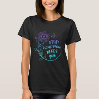 あなたの話を維持することは自殺の予防A以上ではない Tシャツ