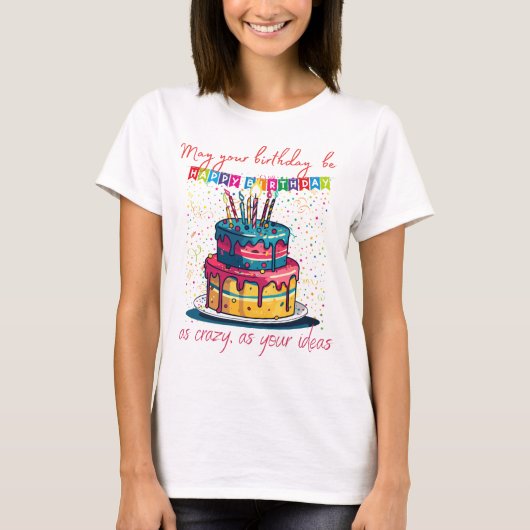 あなたの誕生日が熱狂するあなたのアイディアと同じ Tシャツ (正面)