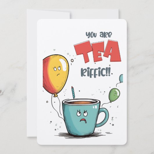 あなたの誕生日がTEA-rifficであることを願う! | おもしろいカード 招待状 (正面)