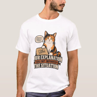 あなたの説明に三毛猫が納得しない Tシャツ