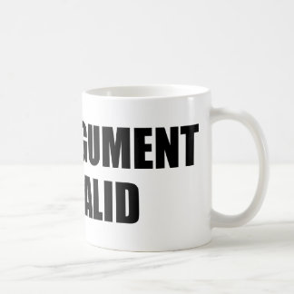あなたの議論は無効です コーヒーマグカップ