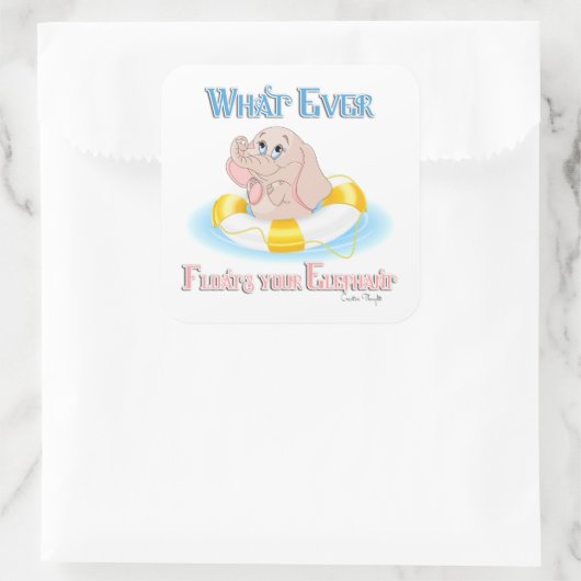 あなたの象を浮かせるものは何でも4 スクエアシール (バッグ)