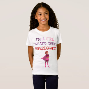 あなたの超出力のワイシャツはである何Im女の子 Tシャツ