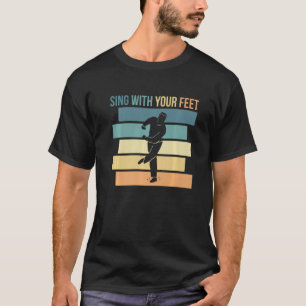 あなたの足で歌うヴィンテージレトロタップダンス1 Tシャツ