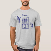 "あなたの足"ののために向けますおもしろいなPickleballのワイシャツ Tシャツ (正面)