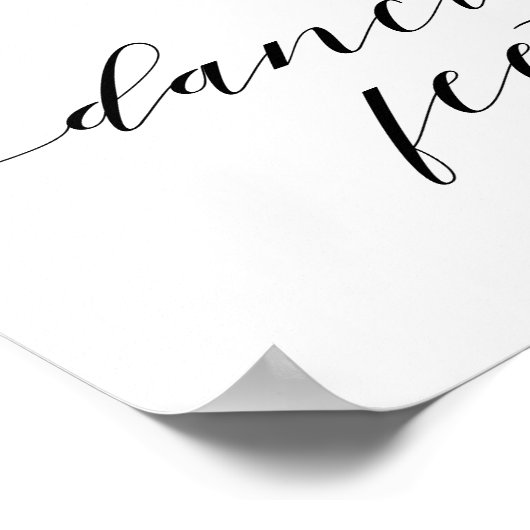 あなたの踊り足のサインに結婚少し扱う ポスター (角)