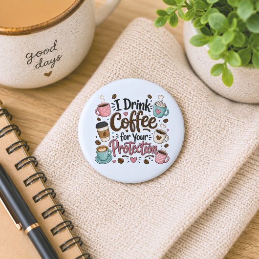 あなたの身を守るためにコーヒーを飲んでいます 缶バッジ