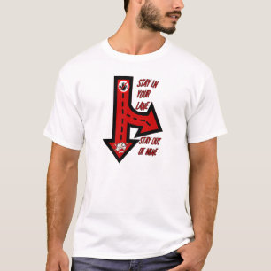 あなたの車線に留まる!_ Tシャツ
