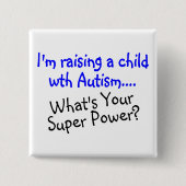 あなたの軍事大国はである何自閉症の子供を育てます 缶バッジ (正面)