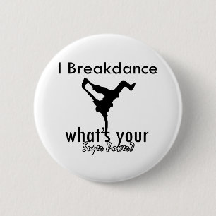 あなたの軍事大国はである何I Breakdance 缶バッジ