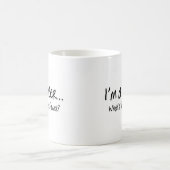 あなたの軍事大国はである何Imダンサー コーヒーマグカップ (中央)