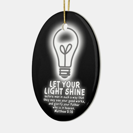 あなたの軽い輝やきのMatthewの5:16の聖書が白熱を作詩するようにして下さい セラミックオーナメント (左)