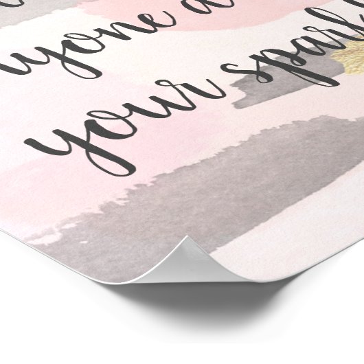 あなたの輝くポスターを誰も鈍くさせない引用文 ポスター (角)