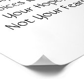 あなたの選択があなたの希望を反映し、あなたの恐れではなく ポスター (角)