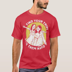 あなたの部族が彼らを愛していることを見つける懸命女性はFeを促進する Tシャツ