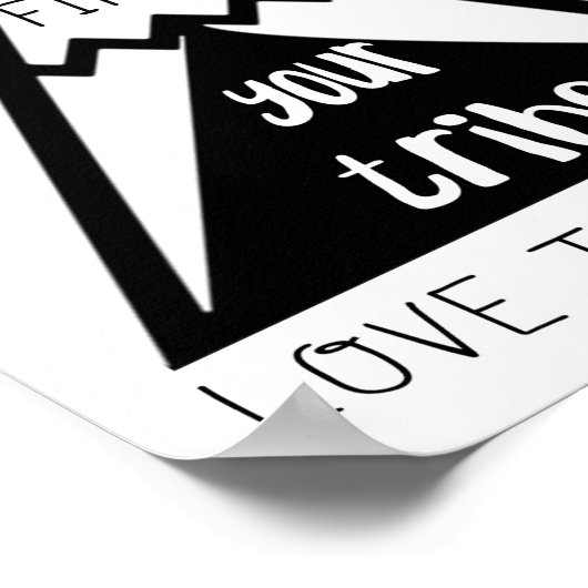 あなたの部族を見つける彼らを愛する懸命 ポスター (角)